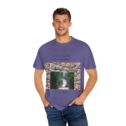 ‘We Build Too Many Walls’ Tee – Inspirational Unisex Everyday Shirt