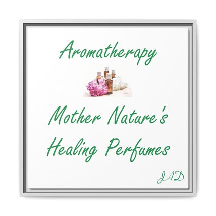 Aromatherapy Wall Art Canvas — "Mother Nature's Healing Perfumes" Framed Print