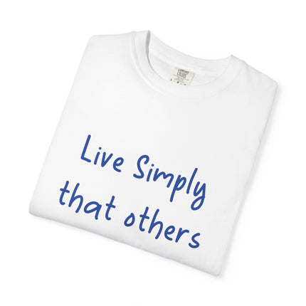 Unisex Live Simply T-Shirt | Garment-Dyed Inspirational Tee
