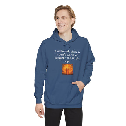Cider Sunshine Hoodie — “A well-made cider is a year’s worth of sunlight in a single sip.”