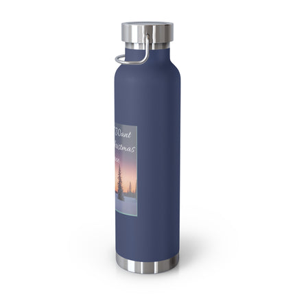 22oz Copper Vacuum Insulated Bottle – "All I Want for Christmas Is Peace"