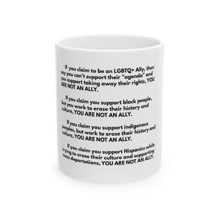Allyship Rules Ceramic Mug — "You Are Not An Ally" Social Justice Coffee Cup