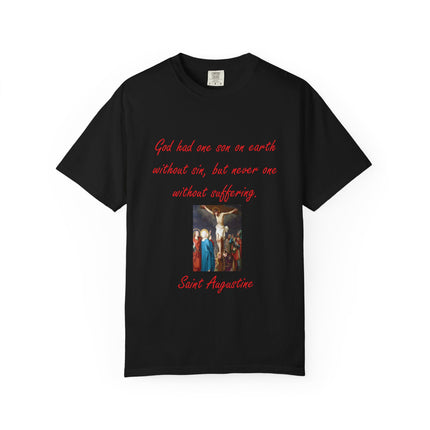 Unisex Garment-Dyed T-Shirt with Saint Augustine Quote