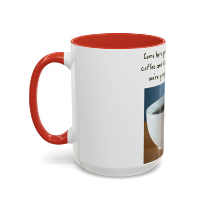 Funny Coffee Mug – “Big, Beautiful Cup” Accent – 15oz