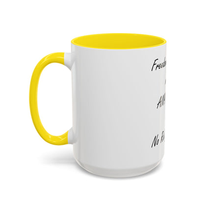 Freedom of Religion Quote Coffee Mug — "Freedom of Religion means ANY Religion or No Religion at All"