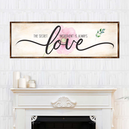 The Secret Ingredient Is Always Love - Wooden Contemporary Sign - Living Room Decor - Farmhouse Décor - Inspirational Wall Art - 310316-1