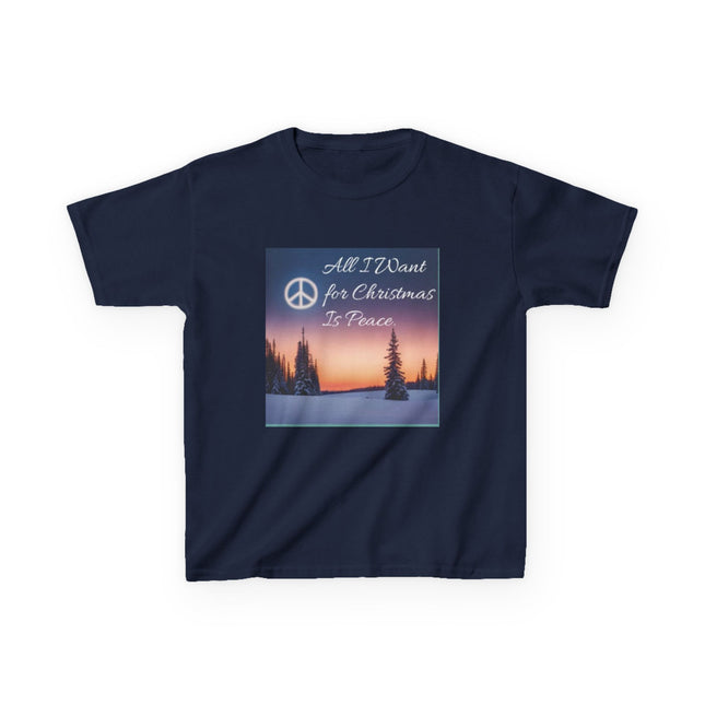 Peaceful Christmas Kids Tee - All I Want for Christmas Is Peace