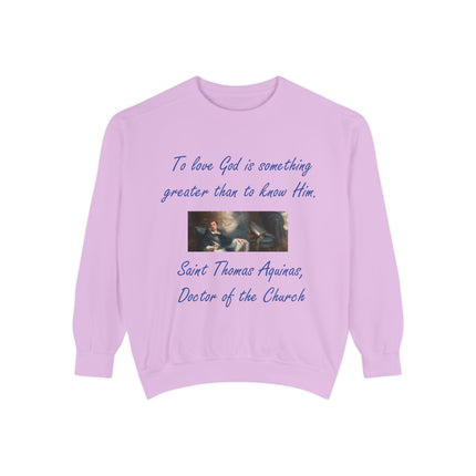 Inspirational Unisex Sweatshirt - "To Love God is Something Greater"