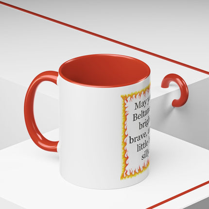 Beltane Coffee Mug — "May your Beltane be bright, brave, and a little bit silly."