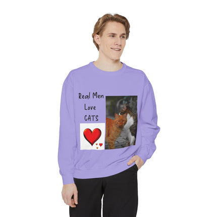 Real Men Love Cats Sweatshirt – Cozy Unisex Garment-Dyed Pullover