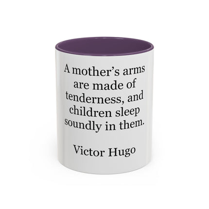 Accent Coffee Mug — Victor Hugo Mother’s Arms Quote (11oz & 15oz)