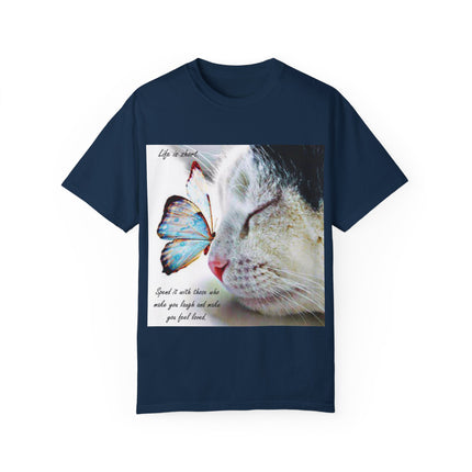 Inspirational Cat & Butterfly T-Shirt | Life is Short Quote