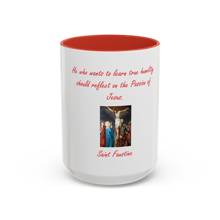 Saint Faustina Coffee Mug — 'Reflect on the Passion of Jesus' Religious Accent Mug
