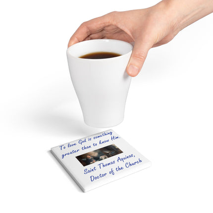 Inspirational Ceramic Coaster – Thomas Aquinas Quote