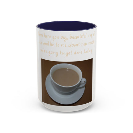 Funny Tea Mug – “Lie to Me” Motivational Accent Ceramic – 15oz