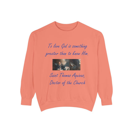 Inspirational Sweatshirt – “To Love God” Quote – Unisex Fit