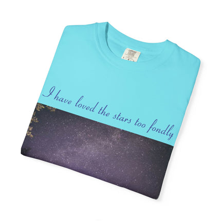 Unisex Starry Night T-Shirt - "I have loved the stars too fondly" Quote