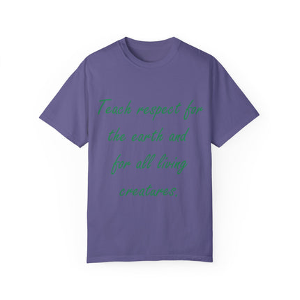 Eco-Friendly Unisex T-Shirt - 'Teach Respect for the Earth'