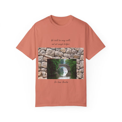 ‘We Build Too Many Walls’ Tee – Inspirational Unisex Everyday Shirt