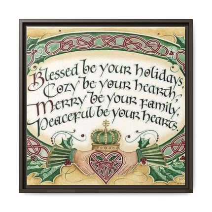 Framed Holiday Blessing Matte Canvas — "Blessed be your holidays" Celtic Wall Art
