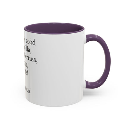 Chocolate Is Good With… Quote Coffee Mug — Funny Dessert Lover Ceramic Accent Mug