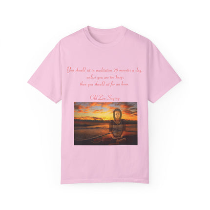 Meditation Quote Tee – Unisex Garment-Dyed Shirt for Mindfulness