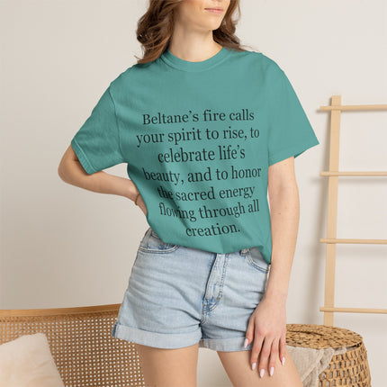 Beltane Fire Celebration T-Shirt — Spiritual Quote Tee for Pagan Festivals
