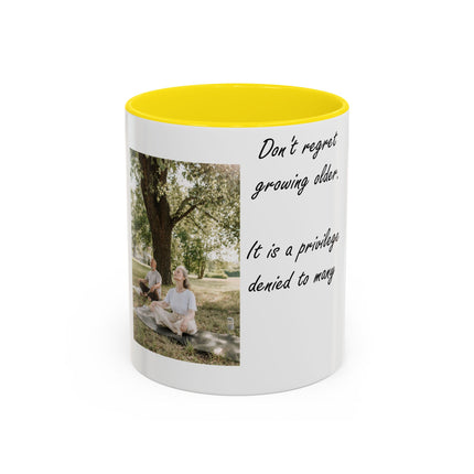 Don’t Regret Growing Older Mug – 11oz Accent Cup for Milestones