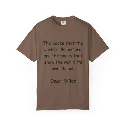 Oscar Wilde Quote Unisex Garment-Dyed T-shirt - Literary Inspiration Tee