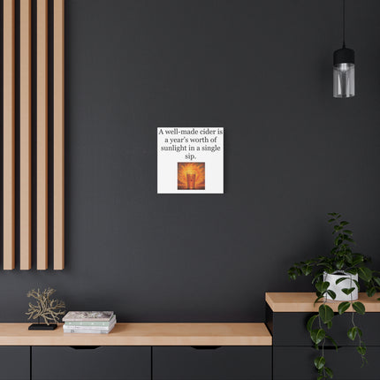 Cider Quote Canvas Print — "A well-made cider is a year’s worth of sunlight in a single sip."