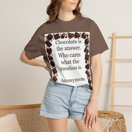 Chocolate Is the Answer T-Shirt — Funny Chocolate Quote Tee