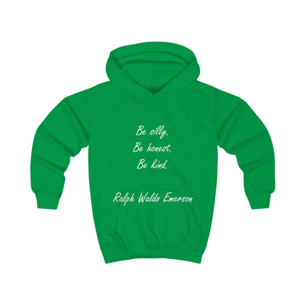 Kids Hoodie — "Be silly. Be honest. Be kind." Emerson Quote Hoodie for Children