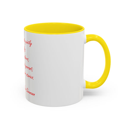 Coffee Mug — "Speak Your Truth Quietly and Clearly" Quote Accent Mug