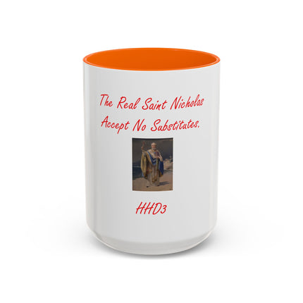 Saint Nicholas Coffee Mug – "The Real Saint Nicholas Accept No Substitutes" Accent Mug