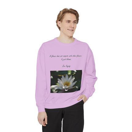 Zen Floral Sweatshirt – “A Flower Just Blooms” Cozy Unisex Quote Tee