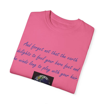 Khalil Gibran Earth Quote Tee – Unisex Garment-Dyed Shirt for Nature