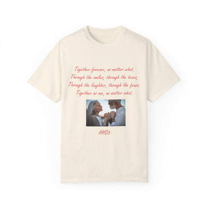Romantic Love T-Shirt - "Together Forever, No Matter What"