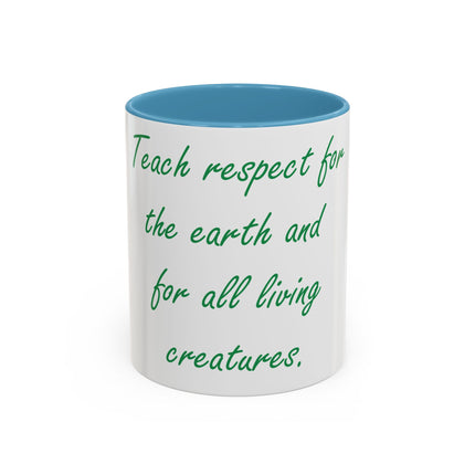 Sustainable Mug – ‘Respect the Earth’ Quote, Ceramic 11oz