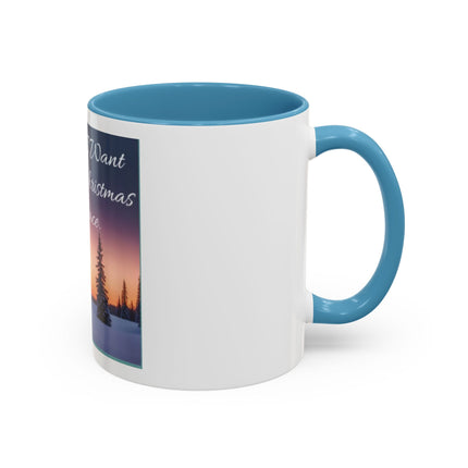 Coffee Mug — "All I Want for Christmas Is Peace" Holiday Peaceful Winter Scene
