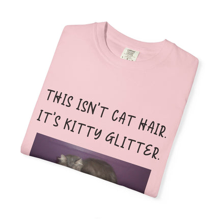 Unisex Cat Lover T-Shirt - 'This Isn't Cat Hair, It's Kitty Glitter'