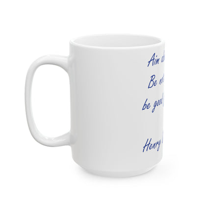 Thoreau Quote Mug – “Aim Above Morality” | 15oz Ceramic Inspiration