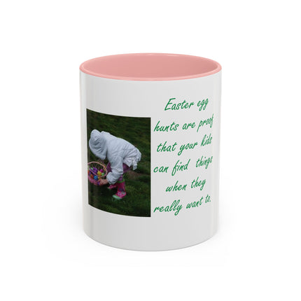 Easter Photo Coffee Mug — “Easter egg hunts are proof…” Accent Ceramic Mug (11/15oz)