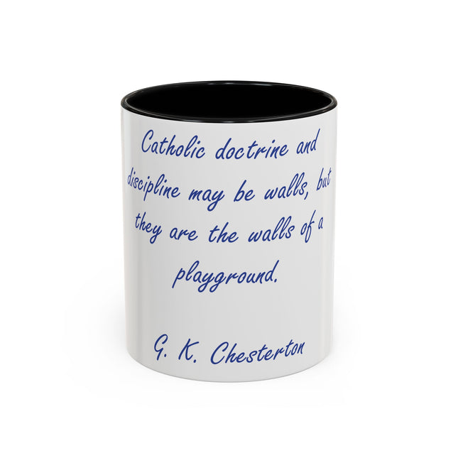 Chesterton Quote Accent Mug – “Walls of a Playground” – 11oz Ceramic