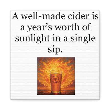 Cider Quote Canvas Print — "A well-made cider is a year’s worth of sunlight in a single sip."