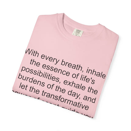 Breath & Serenity Quote T-Shirt — "With every breath..." Inspirational Tee