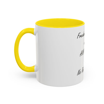 Freedom of Religion Quote Coffee Mug — "Freedom of Religion means ANY Religion or No Religion at All"