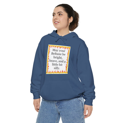 Beltane Blessing Hoodie — "May your Beltane be bright, brave, and a little bit silly"