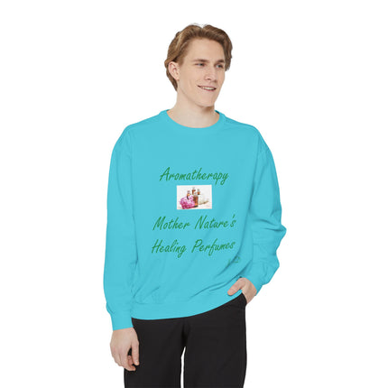 Aromatherapy Healing Sweatshirt | Unisex Garment-Dyed Comfort