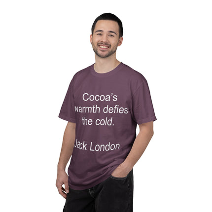 Jack London Quote T-Shirt — "Cocoa's warmth defies the cold."