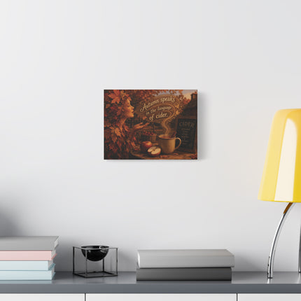 Autumn Speaks in the Language of Cider - Matte Canvas Wall Art